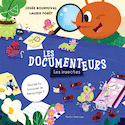 Documenteurs (Les) : Les insectes